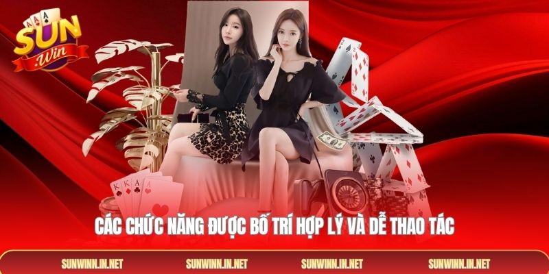 Các chức năng được bố trí hợp lý và dễ thao tác